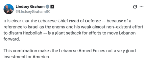 انتقاد أمريكي حاد السيناتور ليندسي غراهام يعتبر القوات المسلحة اللبنانية استثمارًا غير مُجدٍ لأمريكا انتقاد أمريكي حاد السيناتور ليندسي غراهام يعتبر القوات المسلحة اللبنانية استثمارًا غير مُجدٍ لأمريكا